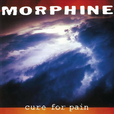 Morphine - Cure For Pain (CD)