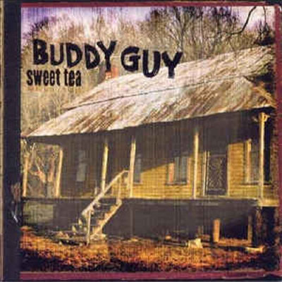 Buddy Guy - Sweet Tea (CD)