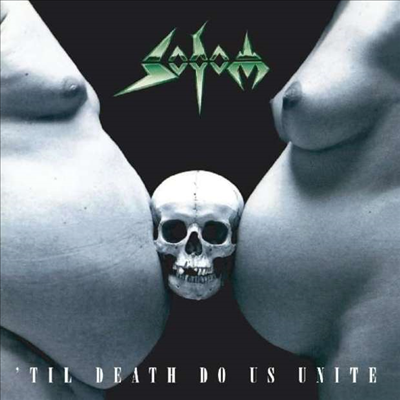 Sodom - Til Death Do Us Unite (CD)