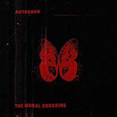 Autobahn - The Moral Crossing (CD)