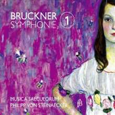 브루크너: 교향곡 1번 - 원전연주반 (Bruckner: Symphony No.1)(CD) - Philipp von Steinaecker