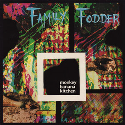 Family Fodder - Monkey Banana Kitchen (CD)