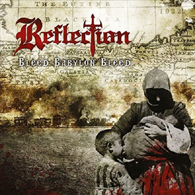 Reflection - Bleed Babylon Bleed (CD)