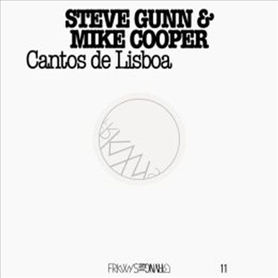Steve Gunn & Mike Cooper - Frkwys, Vol. 11: Cantos de Lisboa (LP)
