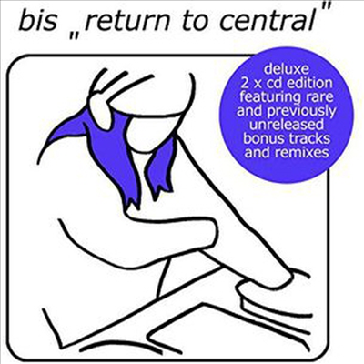 Bis - Return To Central (Deluxe Edition) (2CD)