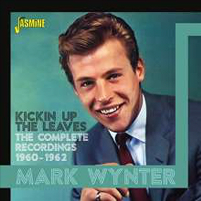 Mark Wynter - Kickin Up The Leaves: Complete Recordings 1960-62 (CD)