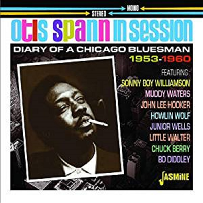Otis Spann - Otis Spann In Session: Diary Of Chicago Bluesman (2CD)