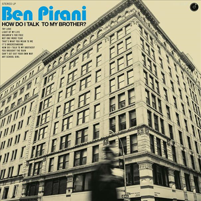 Ben Pirani - How Do I Talk To My Brother? (MP3 Download)(Gatefold)(LP)