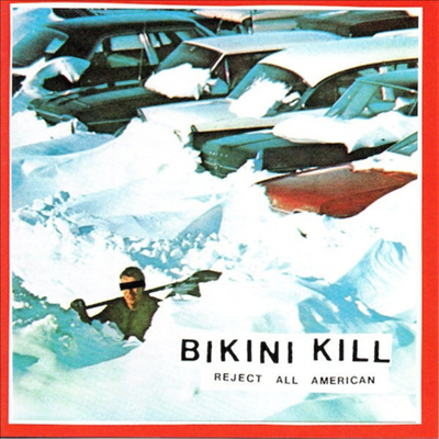 Bikini Kill - Reject All American (CD)