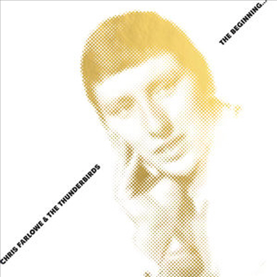 Chris Farlowe &amp; The Thunderbirds - In The Beginning (LP+CD)