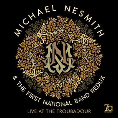 Michael Nesmith &amp; The First National Band Redux - Live At The Troubadour (CD)