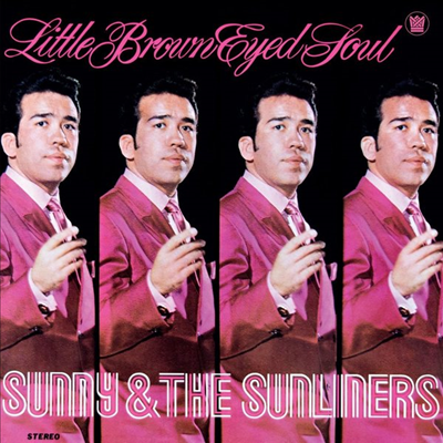 Sunny & The Sunliners - Little Brown Eyed Soul (LP)