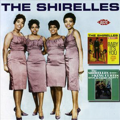 Shirelles - Baby It&#39;s You / Shirelles &amp; King Curtis Give Twist (CD)