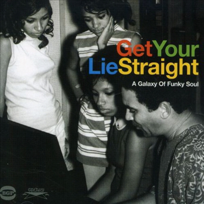 Various Artists - Get Your Lie Straight: Galaxy Of Funky Soul (CD)