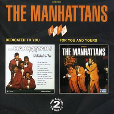 Manhattans - Dedicated to You / for You &amp; Yours (CD)