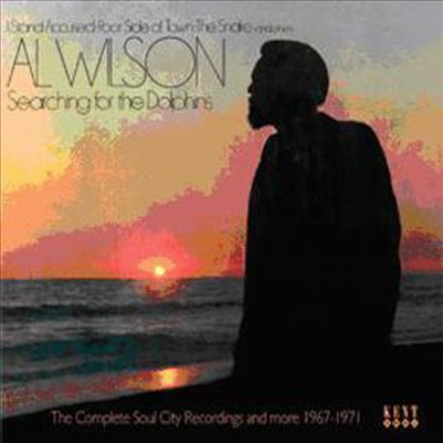 Al Wilson - Searching For The Dolphins: Complete Soul City Rec (CD)