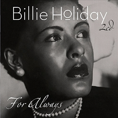 Billie Holiday - For Always (Remastered)(2CD)