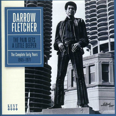 Darrow Fletcher - The Pain Gets A Little Deeper ~ The Complete Early Years 1965-1971 (Remastered)(CD)