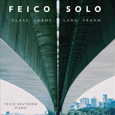 페이코 솔로 - 현대음악 피아노 작품집 (Feico Solo - Modern Music Piano Works)(CD) - Feico Deutekom