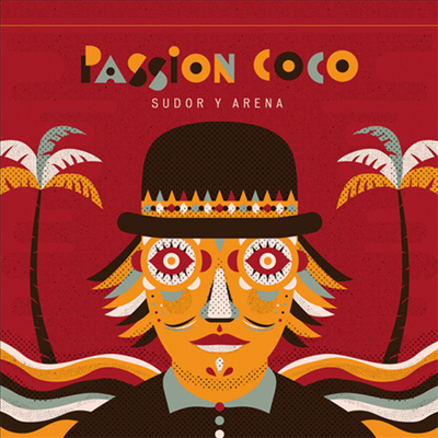 Passion Coco - Sudor Y Arena (Digipack)(CD)
