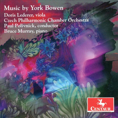 요크 보웬: 비올라 협주곡 &amp; 비올라 소나타 2번 (York Bowen: Viola Concerto &amp; Viola Sonata No.2) (CD) - Paul Polivnick