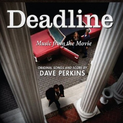 Dave Perkins - Deadline: Music From The Movie (CD)