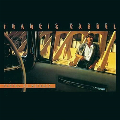 Francis Cabrel - Photos De Voyages (Remastered)(CD)