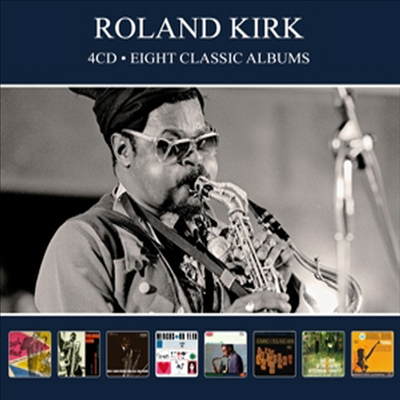 Rahsaan Roland Kirk - Eight Classic Albums (Digipack)(4CD)