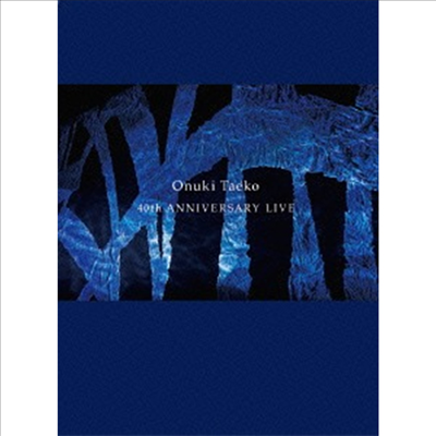 Onuki Taeko (오누키 타에코) - 40th Anniversary Live (Blu-ray)(Blu-ray)(2015)