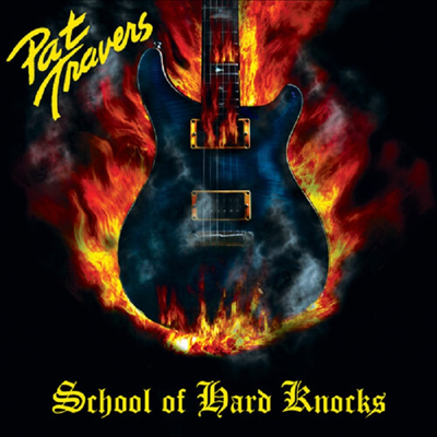 Pat Travers - School Of Hard Knocks (Reissue)(Bonus Track)(Remastered)(CD)