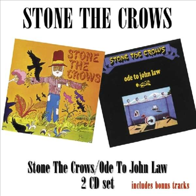 Stone The Crows - Stone The Crows/Ode To John Law (Bonus Tracks)