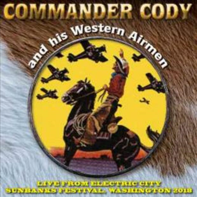 Commander Cody & His West - Live From Electric City (CD)