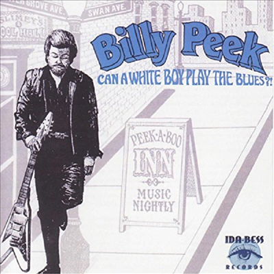 Billy Peek - Can A White Boy Play The Blues (CD)