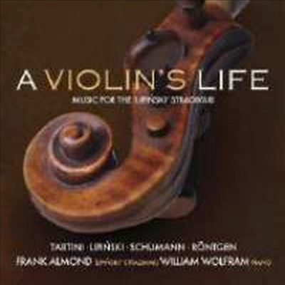 바이올린의 일생 - 1715년 리핀스키 스트라드 연주 (A Violin’s Life - The Lipinski Strad)(CD) - Frank Almond