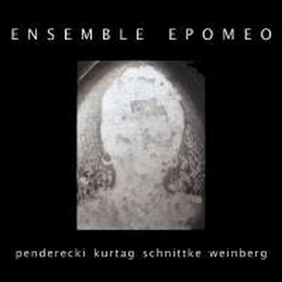 현대음악의 현악 삼중주 (String Trios by Penderecki, Kurtag, Schnittke &amp; Weinberg)(CD) - Ensemble Epomeo