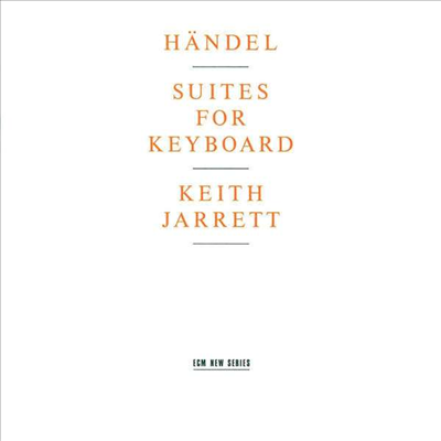 헨델 : 하프시코드 모음곡 (Handel : Suites for Keyboard)(CD) - Keith Jarrett