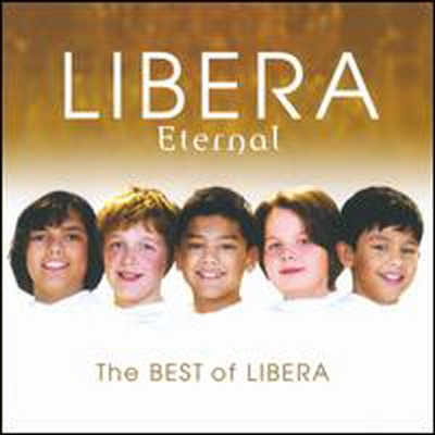 Eternal: The Best of Libera (2CD) - Libera