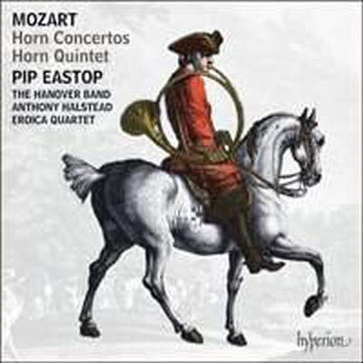 모차르트: 호른 협주곡 1번 - 4번 &amp; 호른 오중주 (Mozart: Horn Concertos Nos.1 - 4 &amp; Eroica Quartet)(CD) - Pip Eastop