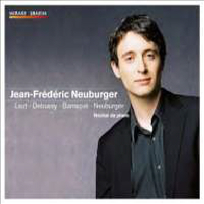 장-프레데릭 노이부르거 피아노 리사이틀 (Jean Frederic Neuburger Plays Works By Barraque, Debussy, Liszt &amp; Neuburger)(CD) - Jean Frederic Neuburger