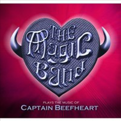 Captain Beefheart &amp; Magic Band - Plays The Music Of Captain Beefheart - Live In London 2013 (CD)