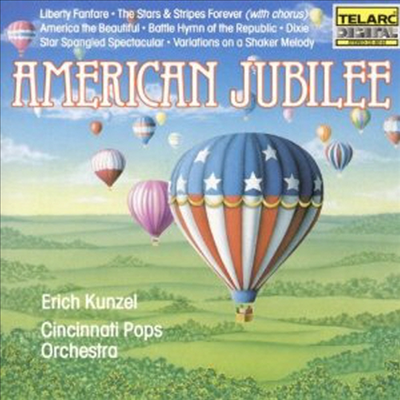 Erich Kunzel &amp; Cincinnati Pops Orchestra - American Jubilee (CD)