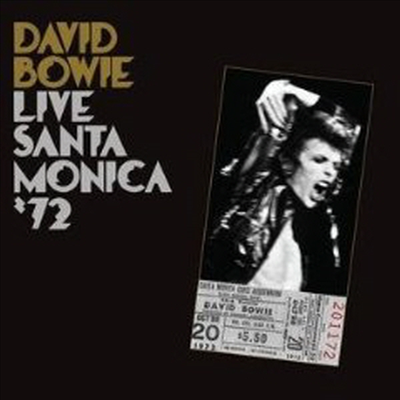 David Bowie - Live In Santa Monica &#39;72 (CD)