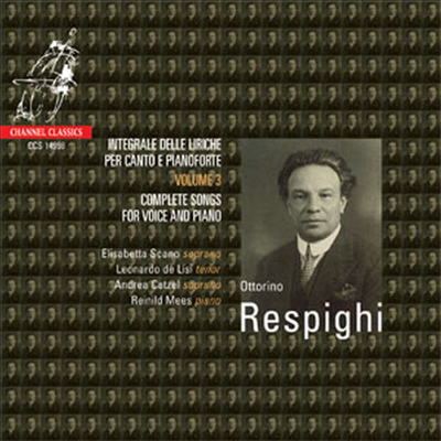 레스피기 : 가곡 3집 (Respighi : Lieder, Vol. 3)(CD) - Elisabetta Scano