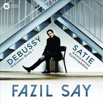 드뷔시: 전주곡 1권 & 짐노페디 (Debussy: Preludes - Book 1 & Satie: Gymnopedie)(CD) - Fazil Say