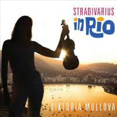 리오의 스트라디바리우스 (Stradivarius in Rio)(CD) - Viktoria Mullova