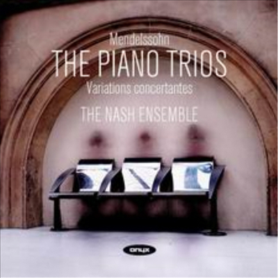 멘델스존 : 피아노 삼중주 1, 2번, 첼로와 바이올린을 위한 협주적 변주곡 (Mendelssohn : Piano Trio No.1, No.2, Variations Concertantes For Cello And Piano Op.17)(CD) - Nash Ensemble