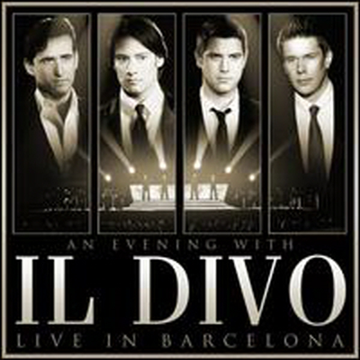 Il Divo - Evening with Il Divo: Live in Barcelona (CD+DVD) - Il Divo