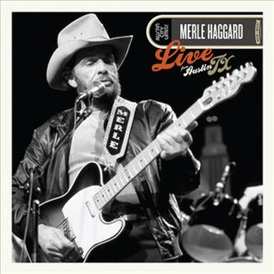 Merle Haggard - Live From Austin Tx (180g LP)