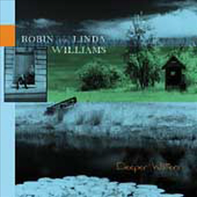 Robin / Linda Williams - Deeper Waters (CD)