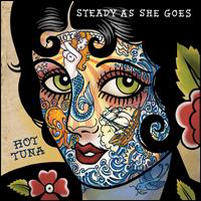 Hot Tuna - Steady As She Goes (CD)